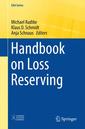 Couverture de l'ouvrage Handbook on Loss Reserving