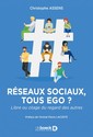 Couverture de l'ouvrage Reseaux sociaux : tous ego ?