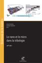 Couverture de l'ouvrage Le nano et le micro dans la tribologie