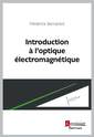 Couverture de l'ouvrage Introduction à l'optique électromagnétique