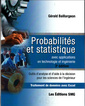 Couverture de l'ouvrage Probabilités et statistiques avec applications en technologie et ingénierie Avec CD-ROM et brochure de synthèse