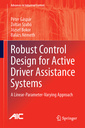 Couverture de l'ouvrage Robust Control Design for Active Driver Assistance Systems
