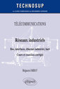 Couverture de l'ouvrage TÉLÉCOMMUNICATIONS - Réseaux industriels - Bus, interfaces, éthernet industriel, hart - Cours et exercices corrigés - Niveau B