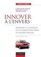 Couverture de l'ouvrage Innover à l'envers - Repenser la stratégie et la conception dans un monde frugal