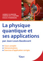 Couverture de l'ouvrage La physique quantique et ses applications