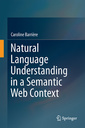 Couverture de l'ouvrage Natural Language Understanding in a Semantic Web Context