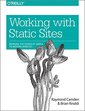 Couverture de l'ouvrage Working with Static Sites