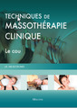 Couverture de l'ouvrage Techniques de massothérapie clinique - le cou