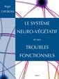 Couverture de l'ouvrage Le système neuro-végétatif et ses troubles fonctionnels