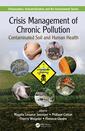 Couverture de l'ouvrage Crisis Management of Chronic Pollution
