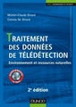 Couverture de l'ouvrage Traitement des données de télédétection - 2e éd - Environnement et ressources naturelles