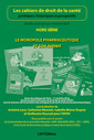 Couverture de l'ouvrage Le monopole pharmaceutique et son avenir