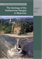 Couverture de l'ouvrage The Geology of the Indoburman Ranges in Myanmar