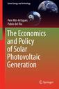 Couverture de l'ouvrage The Economics and Policy of Solar Photovoltaic Generation