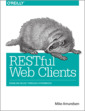 Couverture de l'ouvrage RESTful Web Clients