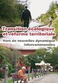 Couverture de l'ouvrage Transition écologique et réforme territoriale 