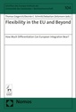 Couverture de l'ouvrage Flexibility in the EU and Beyond 