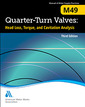 Couverture de l'ouvrage Quarter-Turn Valves: Head Loss, Torque, and Cavitation Analysis - M49