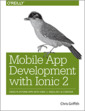 Couverture de l'ouvrage Mobile App Development with Ionic 2