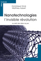 Couverture de l'ouvrage Nanotechnologies - l'invisible revolution