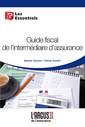 Couverture de l'ouvrage Guide fiscal de l'intermédiaire d'assurance