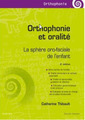 Couverture de l'ouvrage Orthophonie et oralité