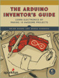 Couverture de l'ouvrage The Arduino Inventor′s Guide