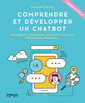 Couverture de l'ouvrage Comprendre et développer un Chatbot