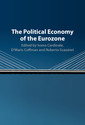 Couverture de l'ouvrage The Political Economy of the Eurozone