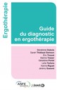 Couverture de l'ouvrage Guide du diagnostic en ergothérapie