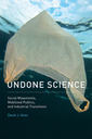 Couverture de l'ouvrage Undone Science