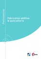 Couverture de l'ouvrage Fabrication additive & quincaillerie (Réf : 9Q303)