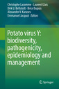 Couverture de l'ouvrage Potato virus Y: biodiversity, pathogenicity, epidemiology and management