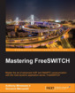 Couverture de l'ouvrage Mastering FreeSWITCH