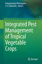 Couverture de l'ouvrage Integrated Pest Management of Tropical Vegetable Crops