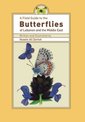 Couverture de l'ouvrage Field Guide to Butterflies of Lebanon and the Middle East 