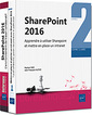 Couverture de l'ouvrage SharePoint 2016 - Coffret de deux livres : Apprendre à utiliser SharePoint et mettre en place un int