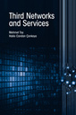 Couverture de l'ouvrage Third Networks and Services 