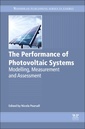 Couverture de l'ouvrage The Performance of Photovoltaic (PV) Systems