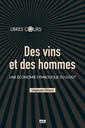 Couverture de l'ouvrage Des vins et des hommes