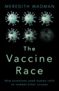 Couverture de l'ouvrage The Vaccine Race 