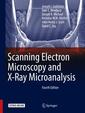 Couverture de l'ouvrage Scanning Electron Microscopy and X-Ray Microanalysis