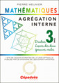 Couverture de l'ouvrage Agrégation interne de mathématiques (tome 3). D'autres leçons des deux épreuves orales