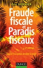 Couverture de l'ouvrage Fraude fiscale et paradis fiscaux - 2e éd. - Quand l'exception devient la règle
