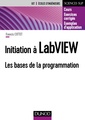 Couverture de l'ouvrage Initiation à LabVIEW - Les bases de la programmation