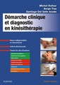 Couverture de l'ouvrage Démarche clinique et diagnostic en kinésithérapie
