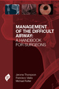 Couverture de l'ouvrage Management of the Difficult Airway: A Handbook for Surgeons