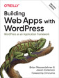 Couverture de l'ouvrage Building Web Apps with WordPress