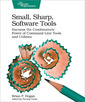 Couverture de l'ouvrage Small, Sharp, Software Tools