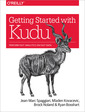 Couverture de l'ouvrage Getting Started with Kudu